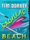 Cadillac Beach: A Serge A. Storms Novel, Book #6